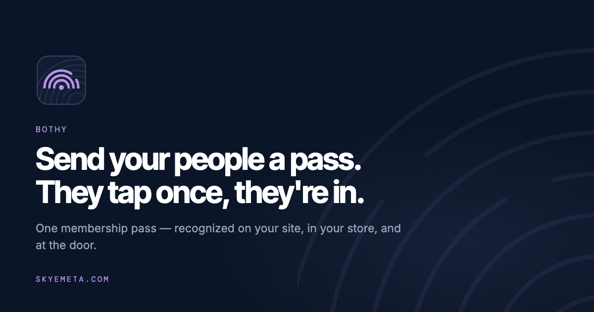 Bothy, a membership pass for your community